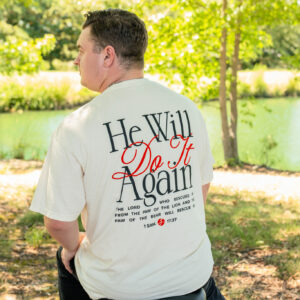 He Did it Before Shirt